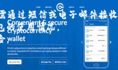   如何找回tpWallet登录助记