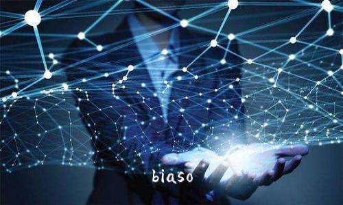 biaso